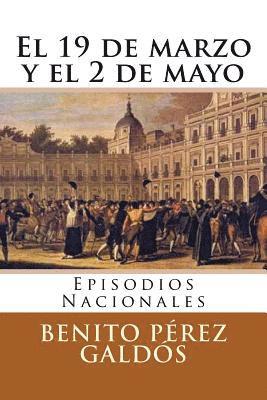 bokomslag El 19 de marzo y el 2 de mayo