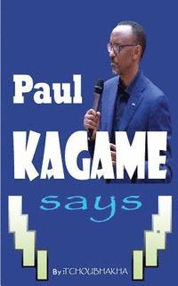 bokomslag Paul KAGAME Says