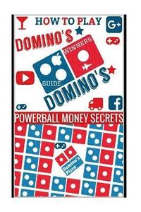 bokomslag How to Play Domino's: Domino's Guide To Winning In Domino's