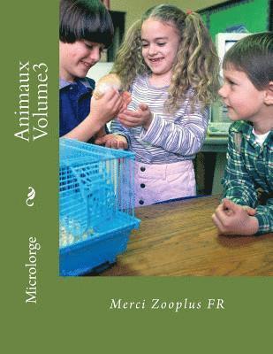 bokomslag Animaux Volume3: Merci Zooplus FR