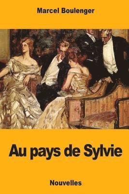 Au pays de Sylvie 1