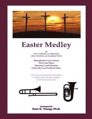 Easter Medley: for Four Trombones or Euphoniums 1