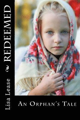 Redeemed: An Orphan's Tale 1