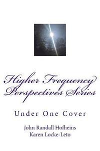 bokomslag Higher Frequency Perspectives Series: Under One Cover