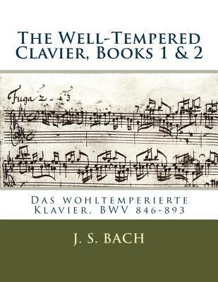 bokomslag The Well-Tempered Clavier, Books 1 & 2: Das wohltemperierte Klavier, BWV 846?893