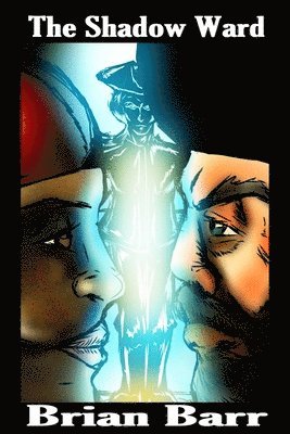 bokomslag The Shadow Ward: A Carolina Daemonic Short Story