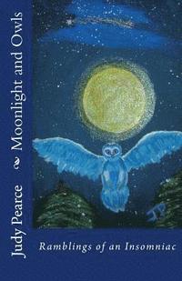 bokomslag Moonlight and Owls: Ramblings of an Insomniac