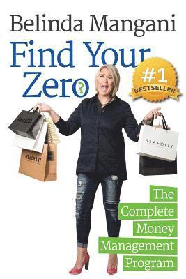 bokomslag Find Your Zero: The Complete Money Management Program