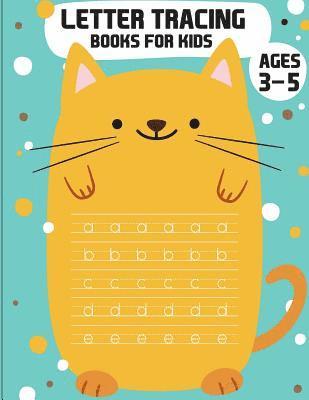 Letter tracing books for kids ages 3-5: letter tracing preschool, letter tracing, letter tracing preschool, letter tracing preschool, letter tracing w 1