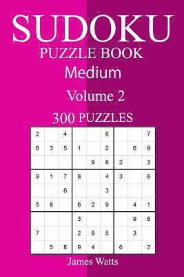 James Watts - 300 Medium Sudoku Puzzle Book, Häftad. Tillgänglighet: Lägg i varukorg