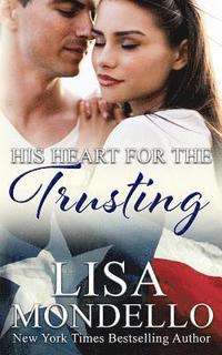 bokomslag His Heart for the Trusting: a western romance