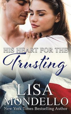 His Heart for the Trusting: a western romance