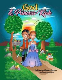 bokomslag God & Princess Kiah