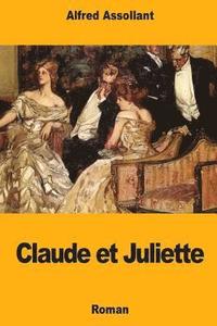 bokomslag Claude et Juliette