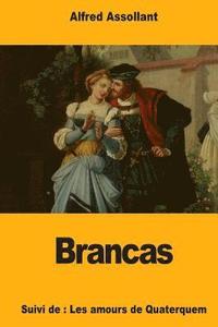 bokomslag Brancas: Suivi de: Les amours de Quaterquem