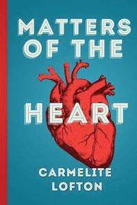 bokomslag Matters Of The Heart: #healmyheart