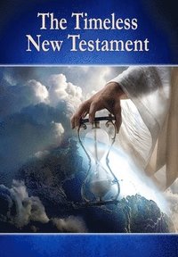 bokomslag The Timeless New Testament