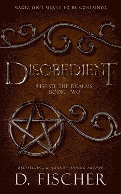 bokomslag Disobedient (Rise of the Realms: Book Two)