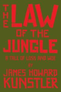 bokomslag The Law of the Jungle: A Tale of Loss and Woe