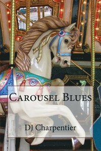 bokomslag Carousel Blues