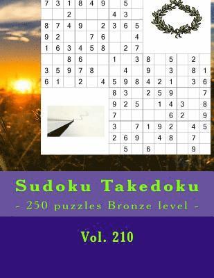 bokomslag Sudoku Takedoku - 250 puzzles Bronze level - Vol. 210