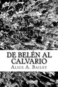 bokomslag De Belén al Calvario