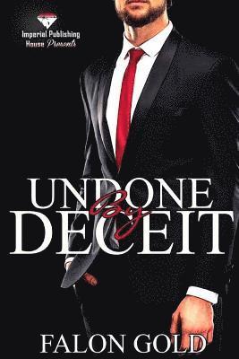 Undone By Deceit 1