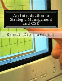bokomslag An Introduction to Strategic Management and CSR