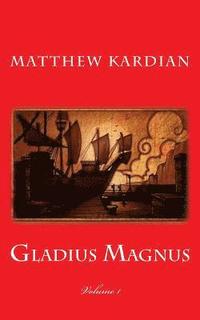 bokomslag Gladius Magnus