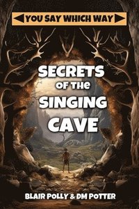 bokomslag Secrets of the Singing Cave