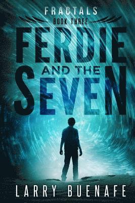 bokomslag Ferdie and The Seven, book three: Fractals