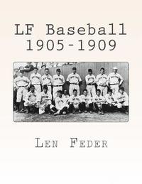 bokomslag LF Baseball 1905-1909