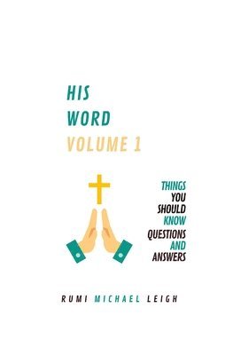 bokomslag HIS WORD &quot;Volume 1&quot;