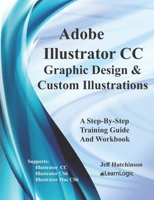 bokomslag Adobe Illustrator CC - Graphic Design & Custom Illustrations