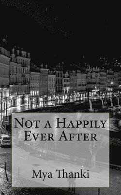 Not a Happily Ever After 1