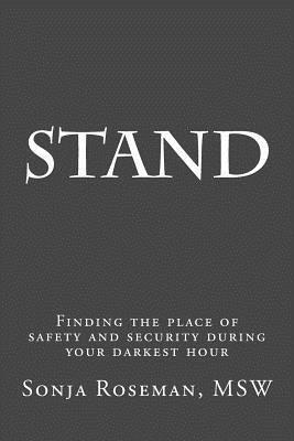 bokomslag Stand: Finding a place of security during your darkest hour