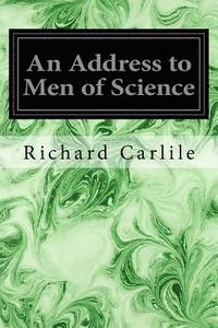 bokomslag An Address to Men of Science
