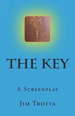 The Key: A Screenplay 1