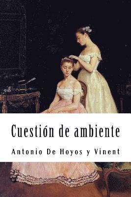 Cuestión de ambiente