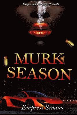 Murk Season: An 'I'm That Chick' Spinoff 1