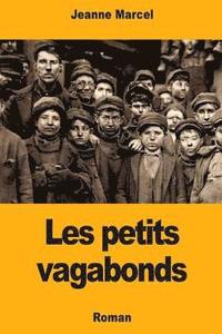 bokomslag Les petits vagabonds