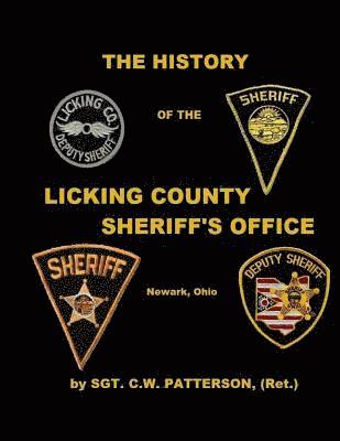 bokomslag The History of the Licking County Sheriff's Office