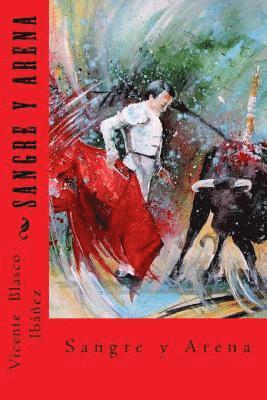 Vicente Blasco Ibanez, Maanto - Sangre y Arena, Häftad