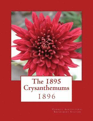 bokomslag The 1895 Crysanthemums: 1896