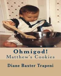 bokomslag Ohmigod!: Matthew's Cookies