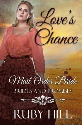 bokomslag Love's Chance: Mail Order Bride