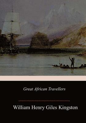 Great African Travellers 1