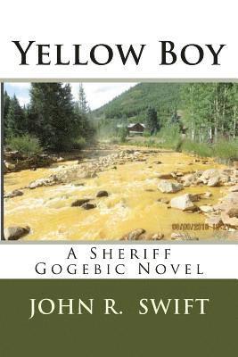 bokomslag Yellow Boy: A Sheriff Gogebic Novel