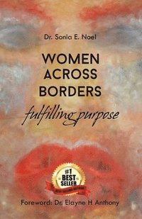 bokomslag Women Across Borders: Fulfilling Purpose