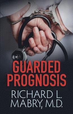 Guarded Prognosis 1